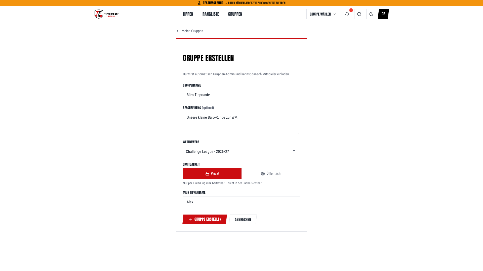 Formular Gruppe erstellen mit Name, Wettbewerb, Sichtbarkeit und Tippername